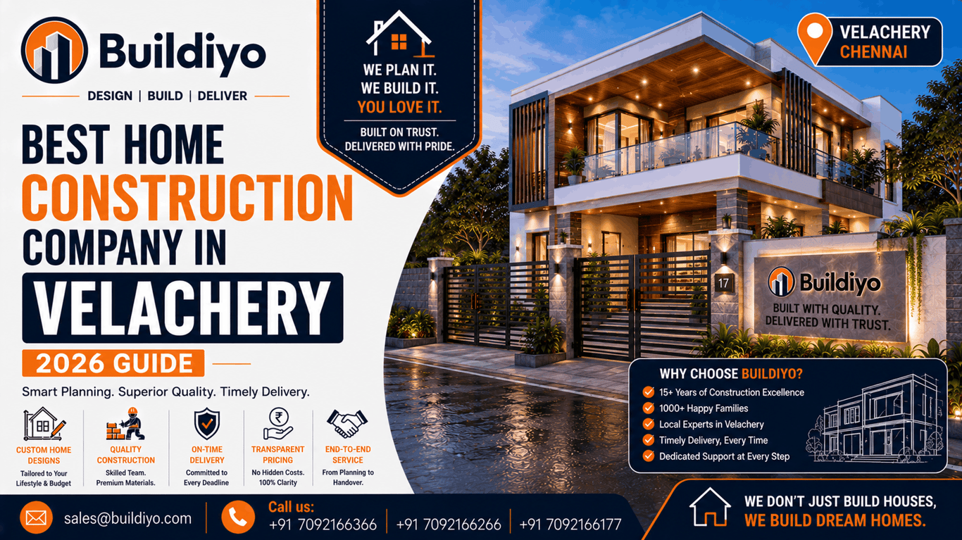 Best Home Construction Company in Velachery (2026 Guide)