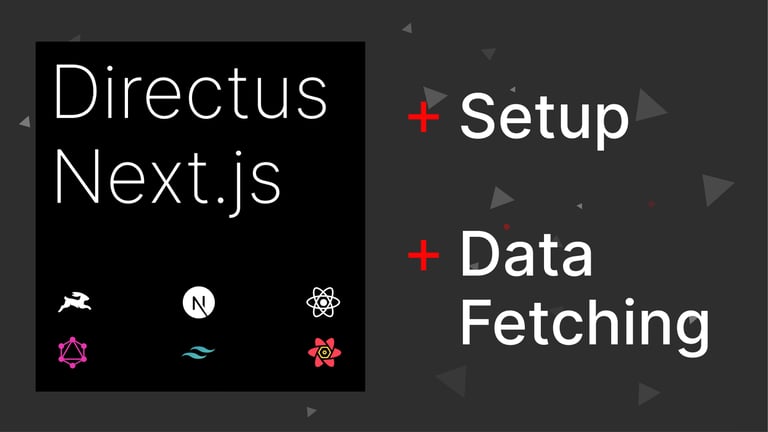 Install Next, Directus, Tailwind, React Query, GraphQL And Fetch Data
