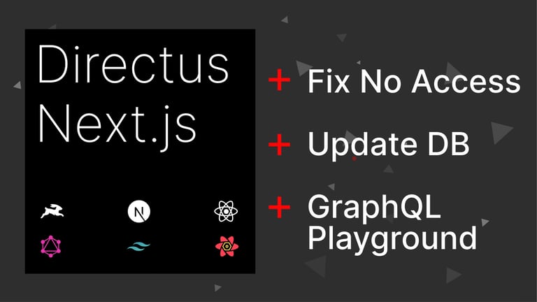 Fix No Access Issue, Update Database, Install GraphQL Playground