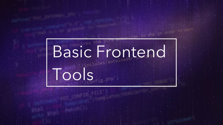 Basic Frontend Tools