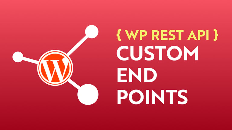 WP REST API - Custom Endpoints