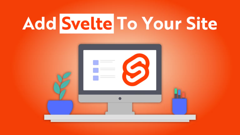How To Add Svelte To Your Site?