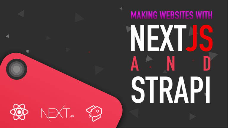 Making Websites With Next.js And Strapi