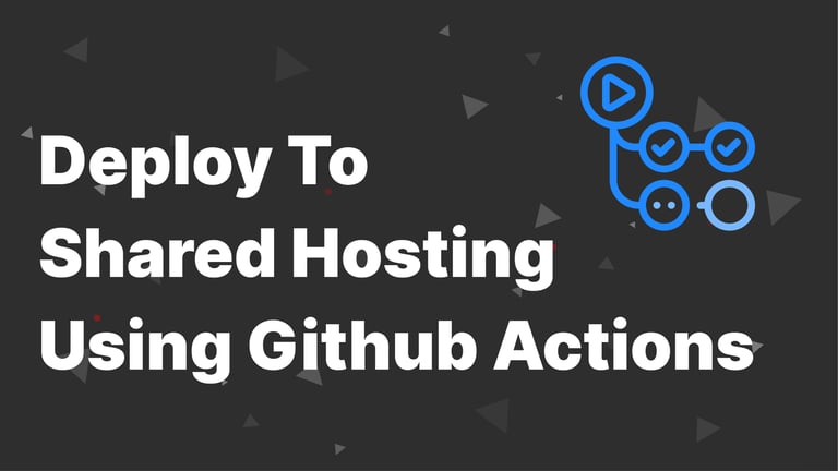 Deploy To Shared Hosting With Github Actions