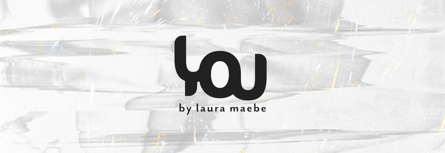 You by Laura Maebe