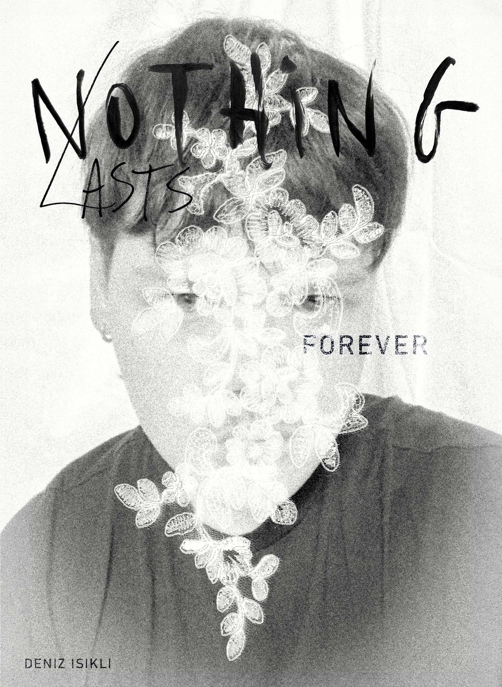 Nothing Lasts Forever