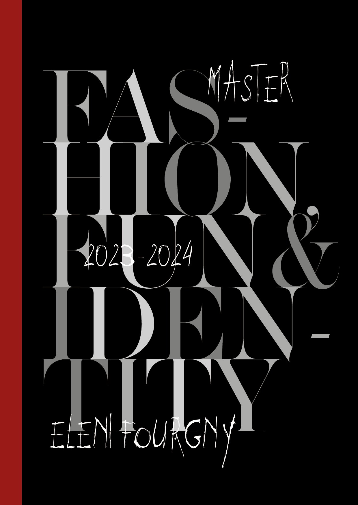 Fashion, Fun and Identity