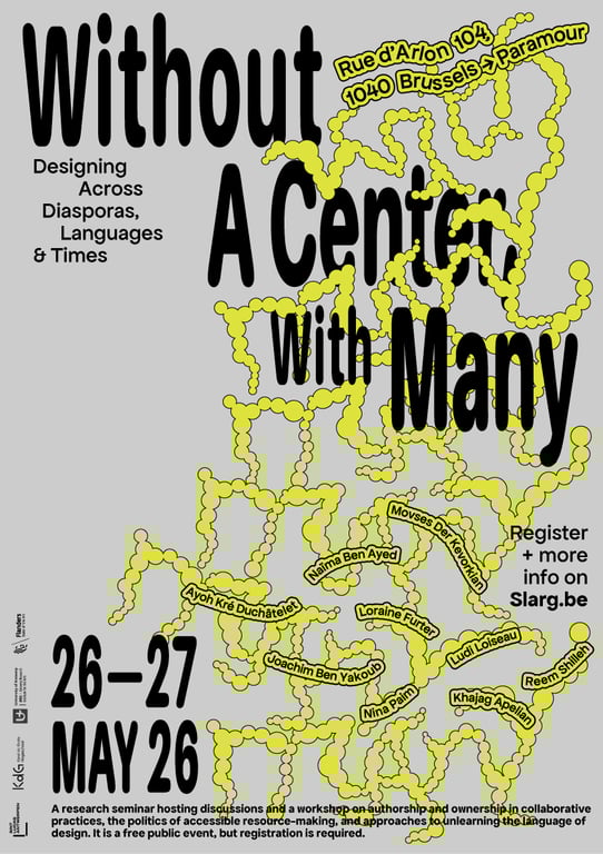 Thumbnail for Without A Center, With Many — Designing Across Diasporas, Languages &Times