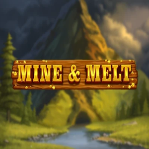 Mine & Melt