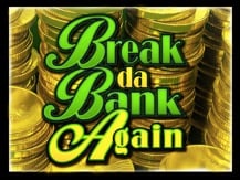 Break Da Bank Again