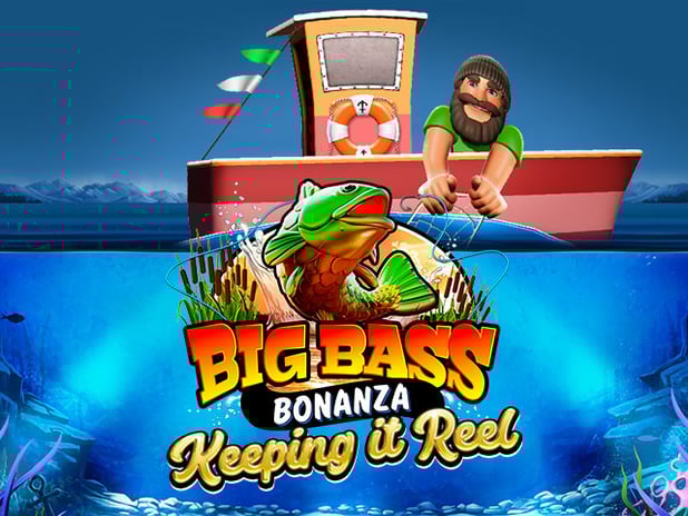 Big Bass Bonanza Keeping it Reel