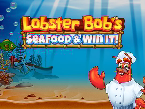 Lobster Bob's Sea Food and Win It