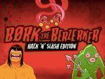Bork The Berzerker Hack ‘N’ Slash Edition