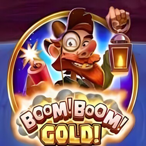 Boom! Boom! Gold!