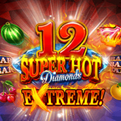 12 Super Hot Diamonds Extreme!