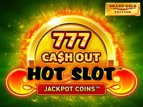 Hot Slot: 777 Cash Out Grand Gold Edition