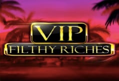 Vip Filthy Riches