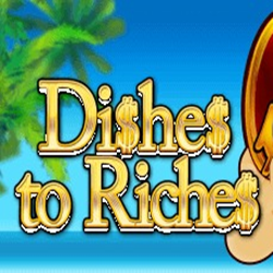 Dishes to Riches
