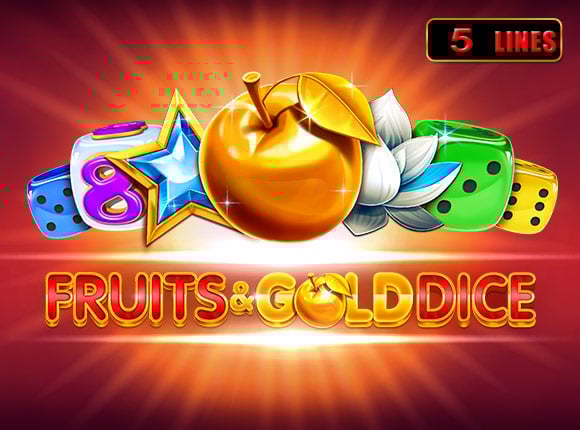 Fruits & Gold Dice
