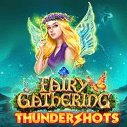 Thundershots Fairy Gathering