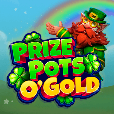 Prize Pots O'Gold