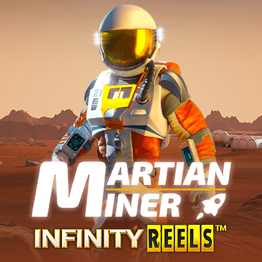 Martian Miner Infinity Reels