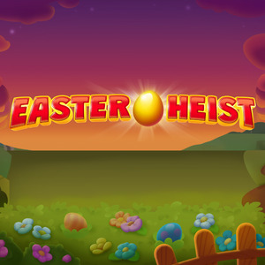 Easter Heist