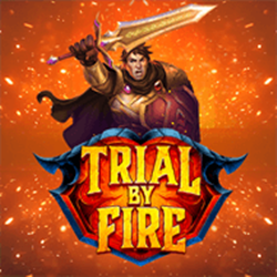 Trial By Fire