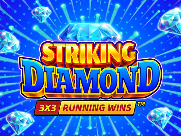 Striking Diamond: RUNNING WINS