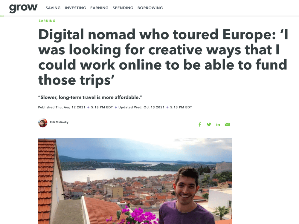 Acorns + CNBC Grow:
Digital Nomad Who Toured Europe: ‘I Was Looking for Creative Ways That I Could Work Online To Be Able To Fund Those Trips’