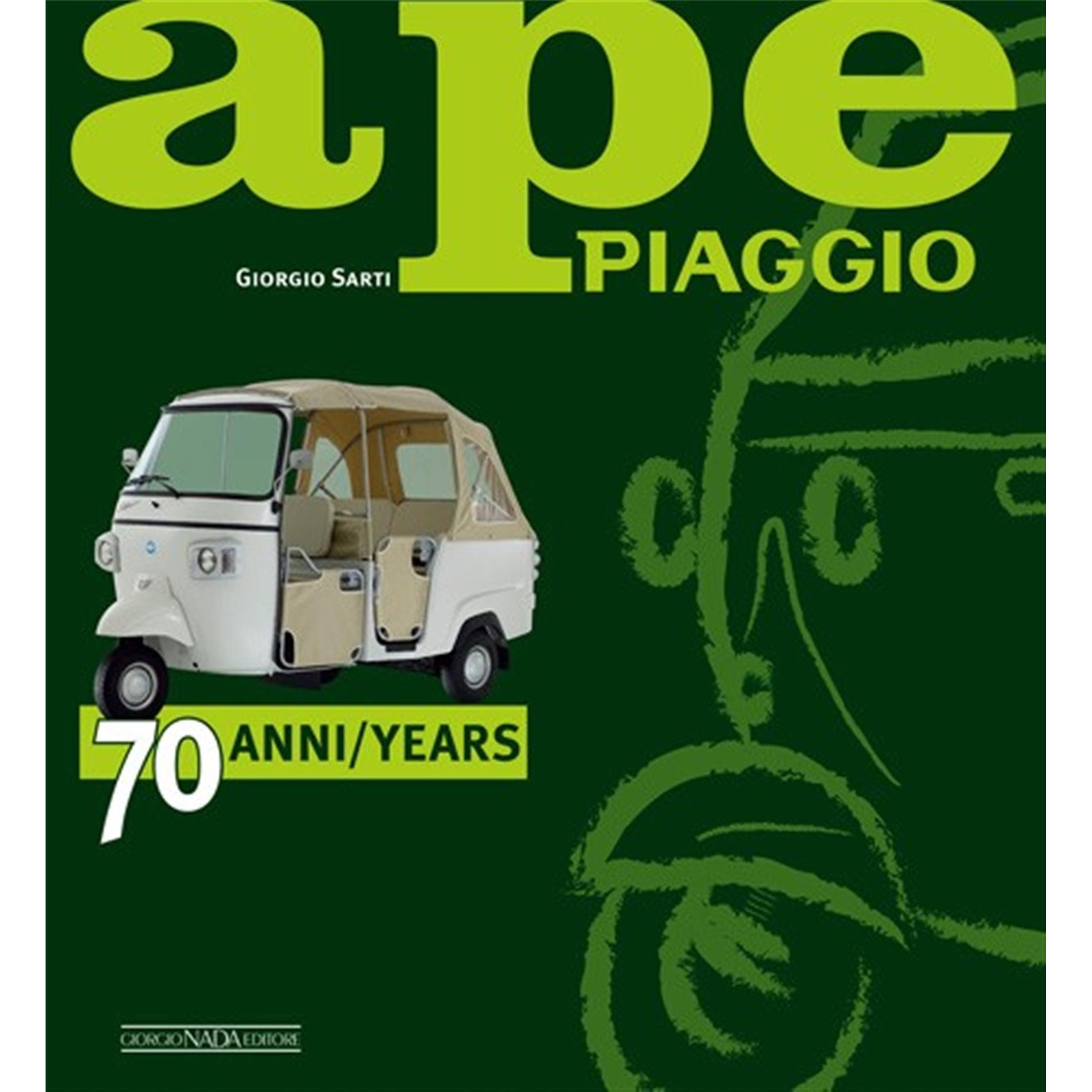 Image of Handbuch APE PIAGGIO 70 anni / 70 years by Giorgio Sarti