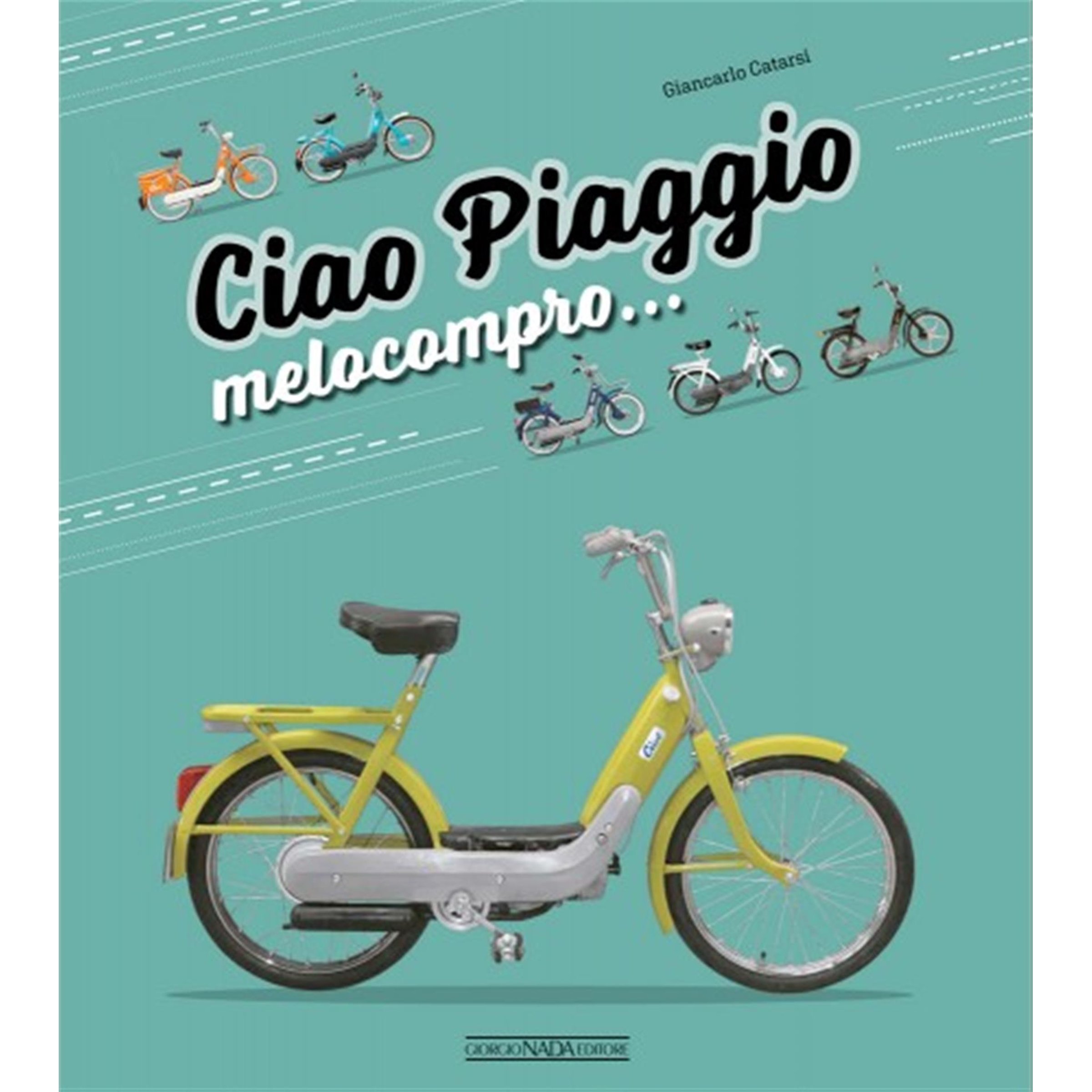 Image of Buch "CIAO PIAGGIO" Melocompro...