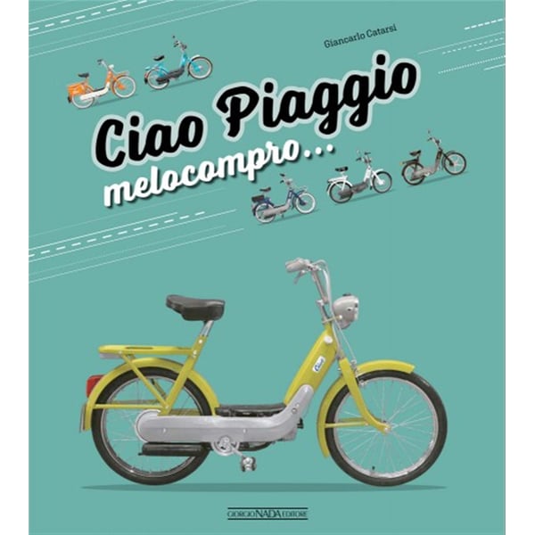 Image of Buch "CIAO PIAGGIO" Melocompro...