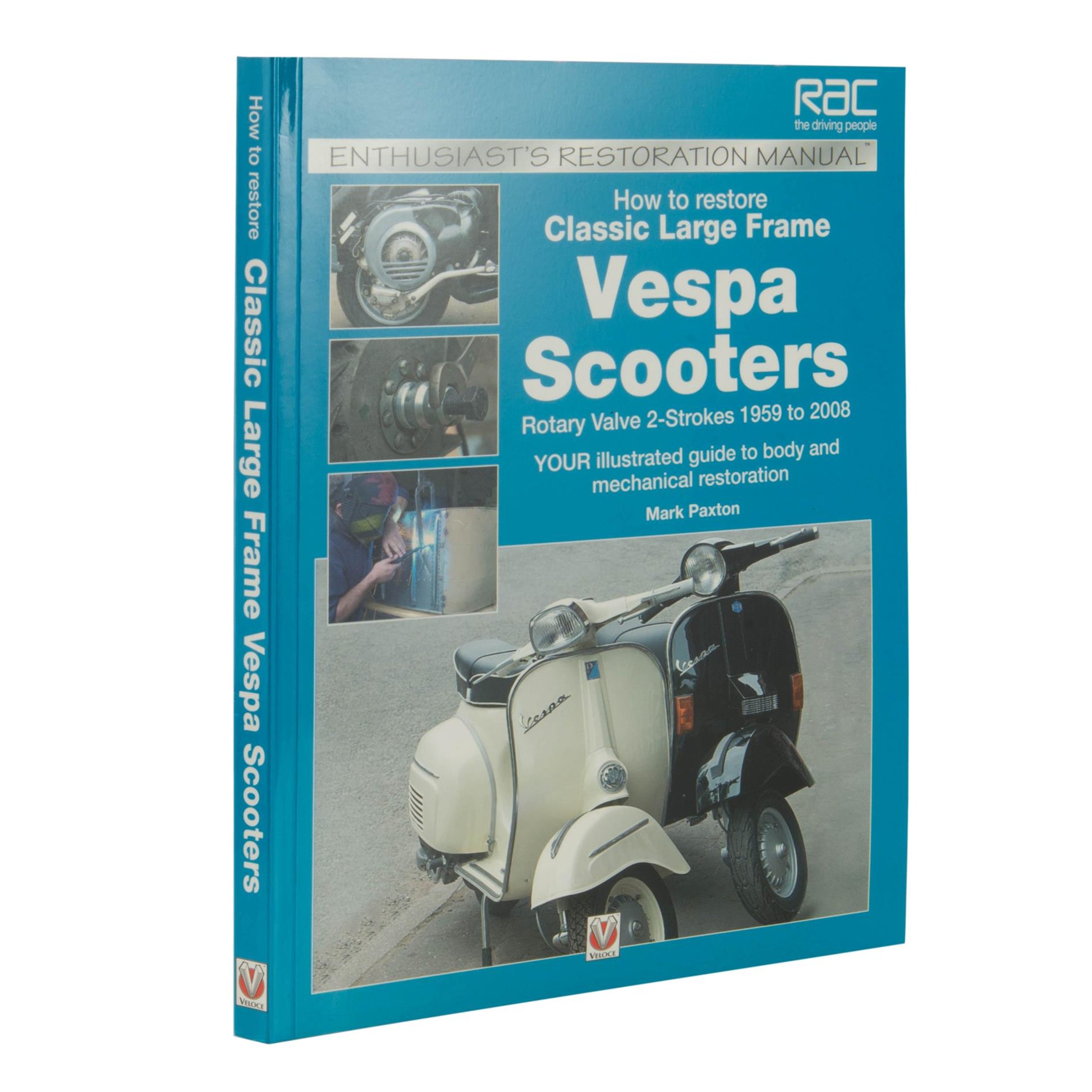 Image of Handbuch How to restore Classic Largeframe Vespa Scooters Drehschieber, 2-Takt, 1959 bis 2008