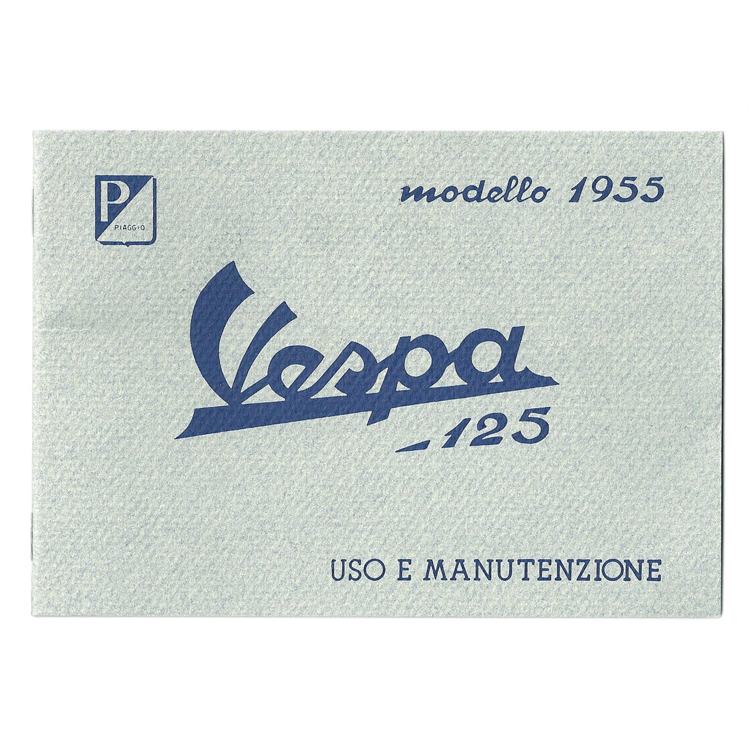 Image of Bedienungsanleitung für Vespa 125 PIAGGIO 1955 für Vespa 125 für Vespa 125