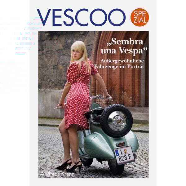 Image of Buch "Sembra una Vespa" - Außergewöhnliche Fahrzeuge im Portrait von Andreas Krenn