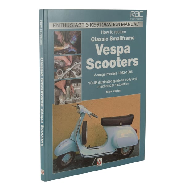 Image of Handbuch How to restore Classic Smallframe Vespa Scooters Smallframe-Modelle von 1963 bis 1986