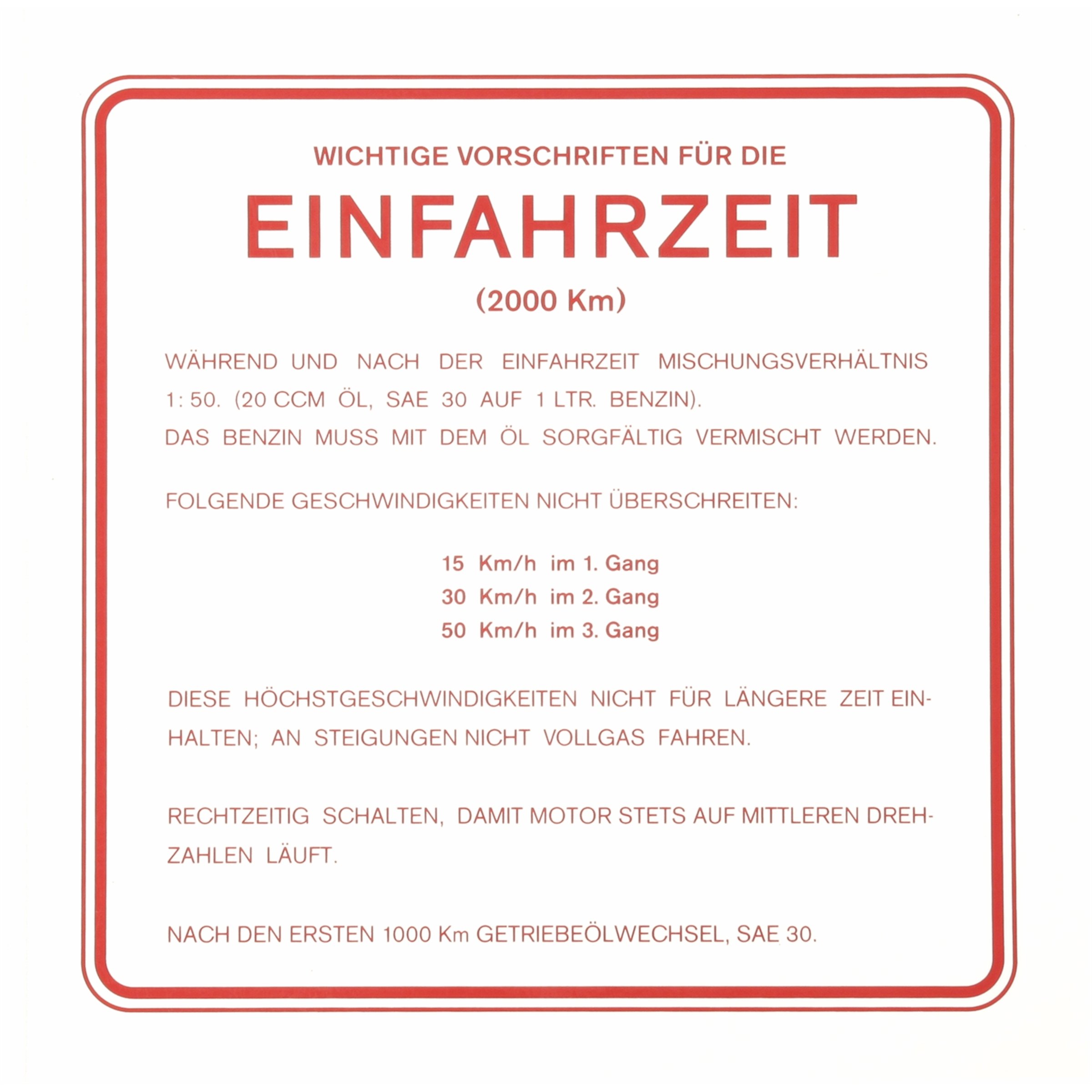 Image of Aufkleber Einfahrvorschrift, Einfahrzeit für Vespa 150 T4 VGLA-B für Vespa 150 T4 VGLA-B