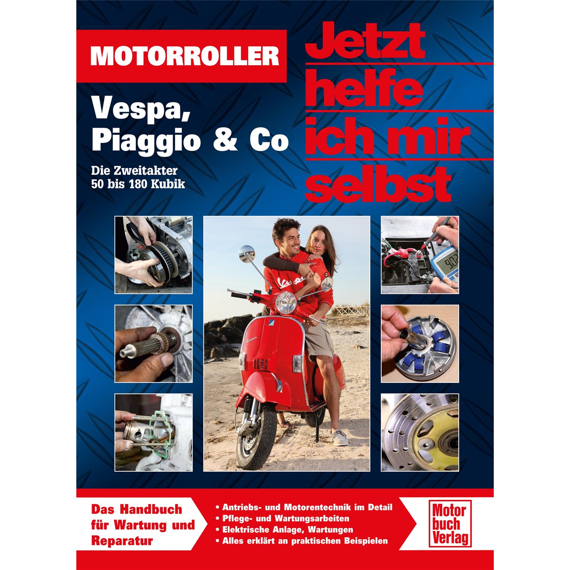Image of Handbuch Jetzt helfe ich mir selbst Vespa, Piaggio & Co. - Die Zweitaker 50 - 180 Kubik