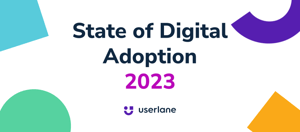 State of Digital Adoption Report 2023