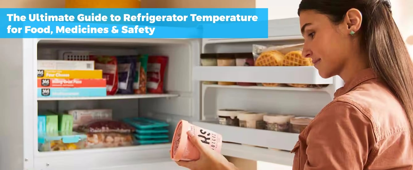 The Ultimate Guide to Refrigerator Temperature for Food, Medicines & Safety