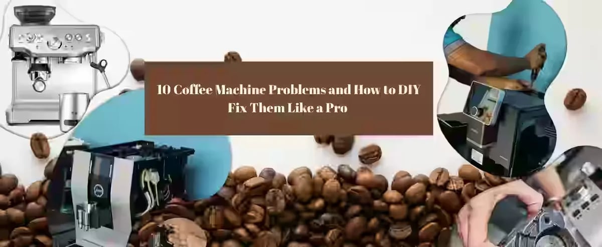 10 Coffee Machine Problems and How to DIY Fix Them Like a Pro