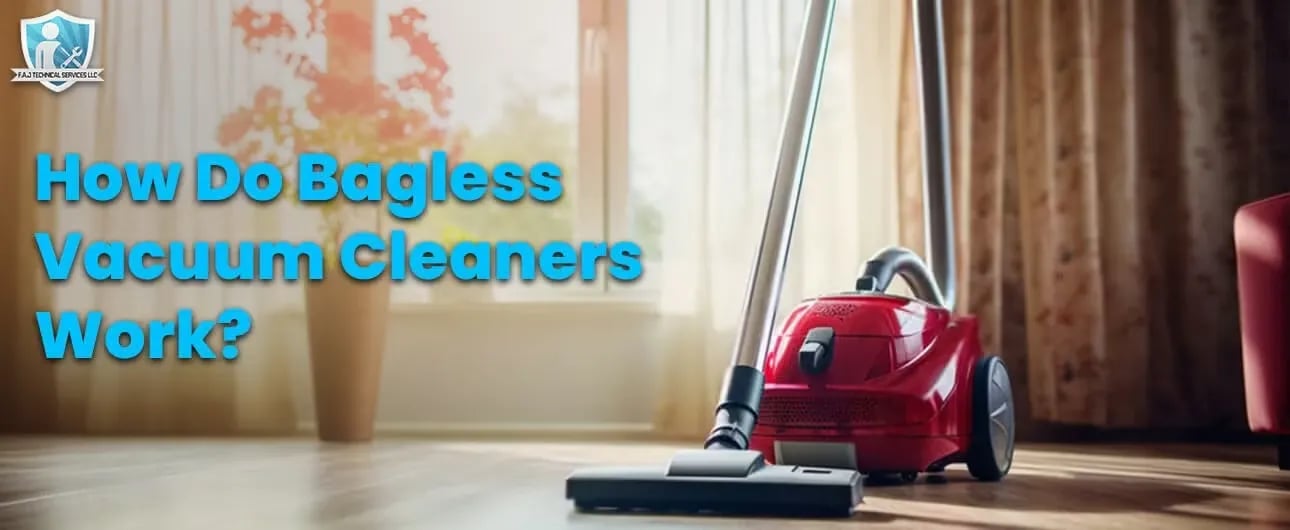 How Do Bagless Vacuum Cleaners Work? Tips & Benefits