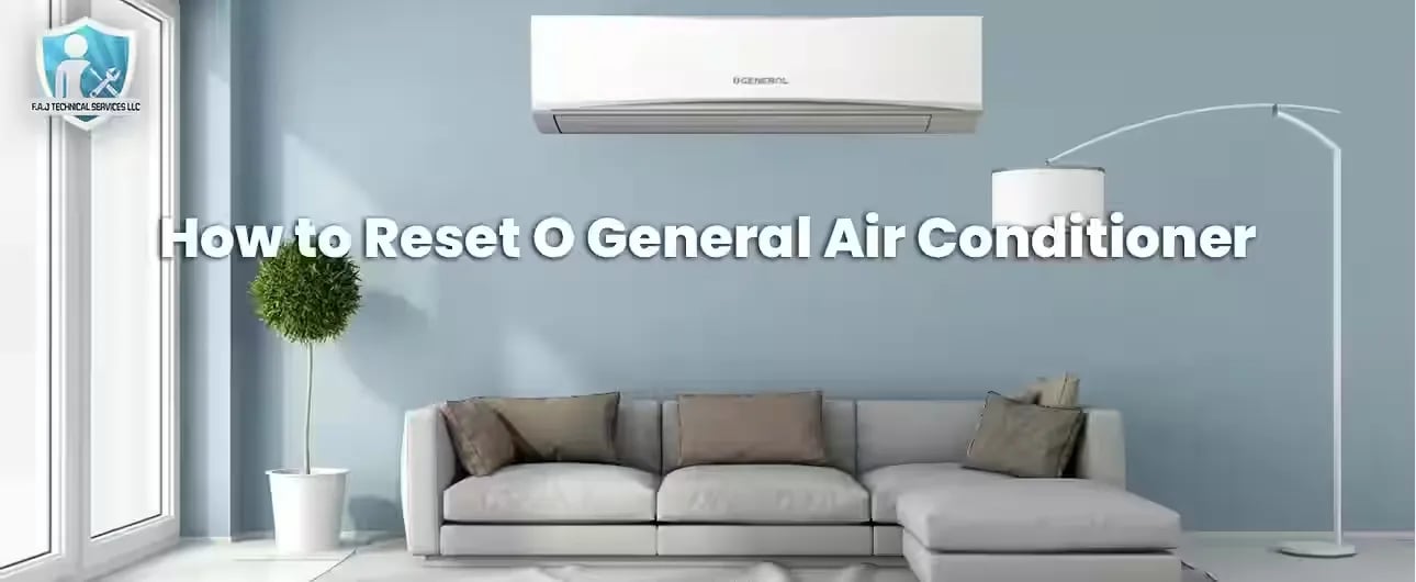 How to Reset O General AC: Step-by-Step Guide