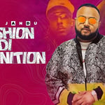 Fashion Di Definition Lyrics
Deep Jandu