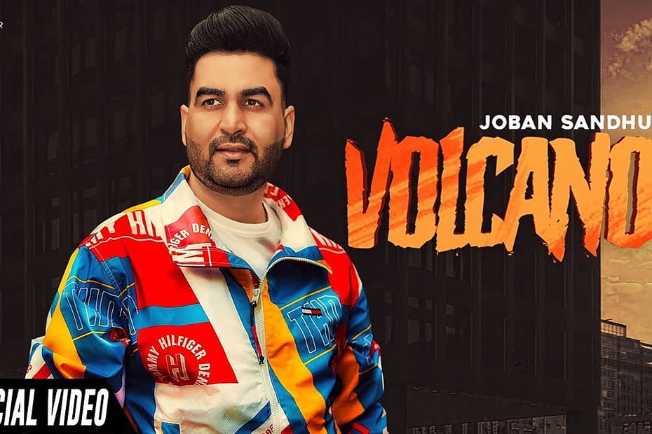 Volcano Lyrics
Joban Sandhu