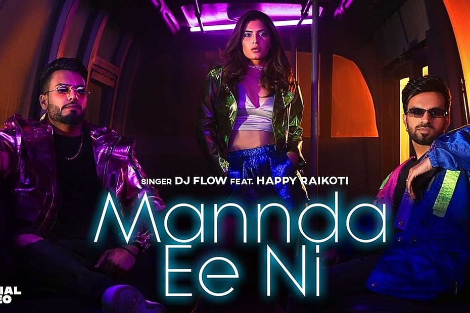 Mannda Ee Ni Lyrics
DJ Flow
