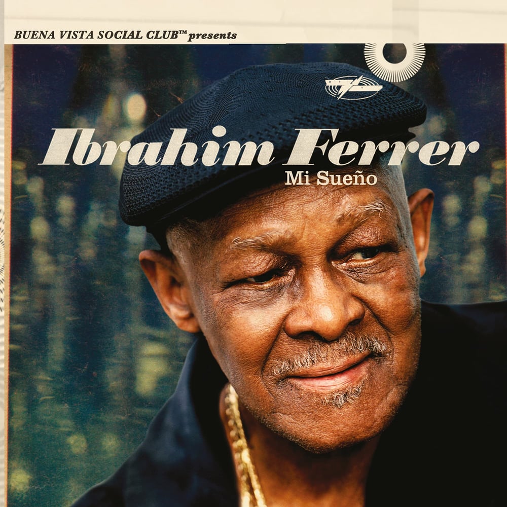 CONJUNTO LOS 〜　IBRAHIM FERRER　SALSON World Circuit Records Official Store - Ibrahim Ferrer - Mi Sueno