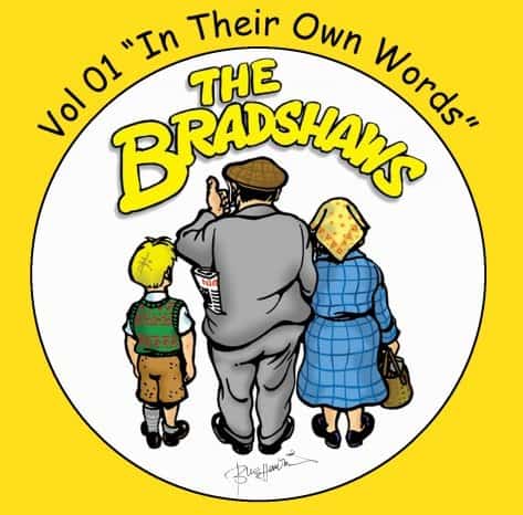 Buy Online The Bradshaws - Vol 1 - In Their Own Words