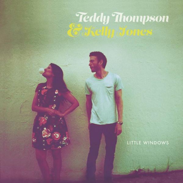 Buy Online Teddy Thompson & Kelly Jones - Little Windows